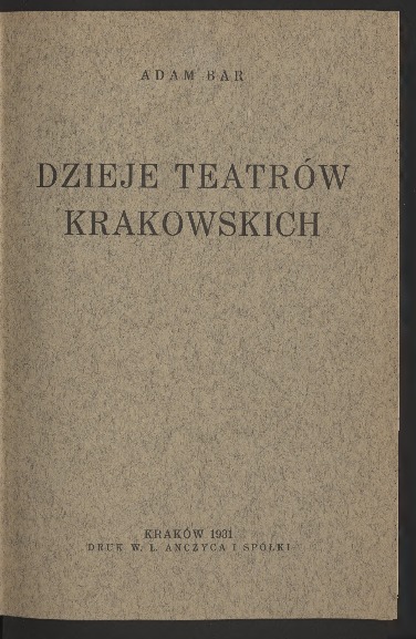 Dzieje teatrów krakowskich
